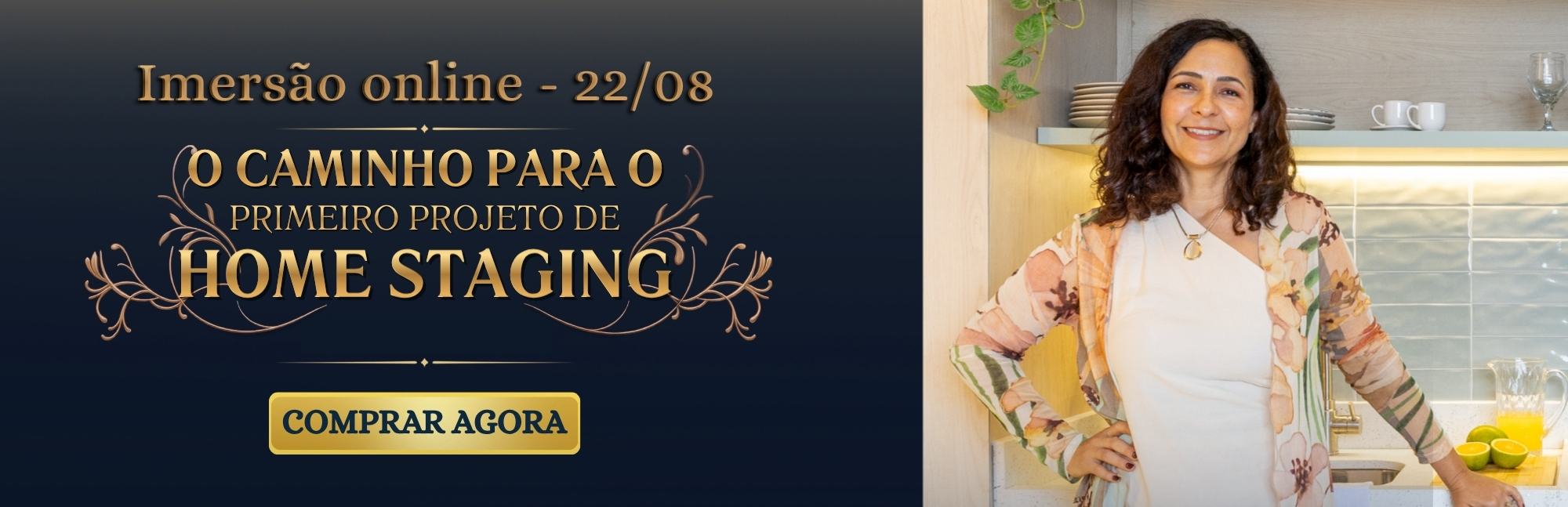 Imersão Online O Caminho — o caminho para o primeiro projeto de Home Staging. Comprar agora